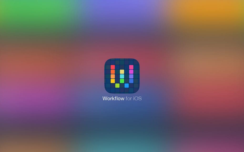 iOS『Workflow』通知センター ウィジェットのワークフローを整理